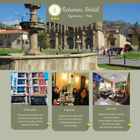 Retamas Hotel Cajamarca Exterior foto